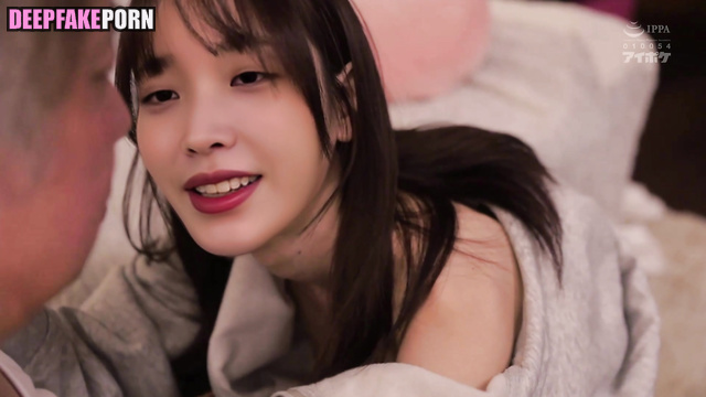 Sudden sex with friend her grandfather - IU (아이유 딥 페이크 에로틱) fakeapp [PREMIUM]